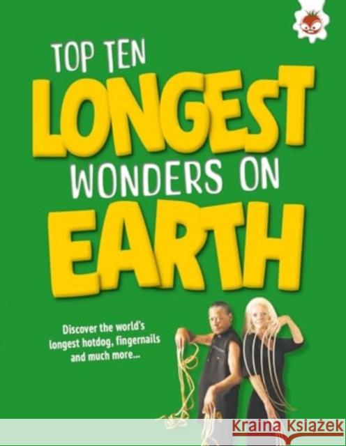 Top Ten Longest Wonders on Earth John Allan 9781835694220 Hungry Tomato Ltd