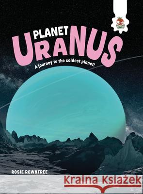 Planet Uranus  9781835696828 Hungry Tomato