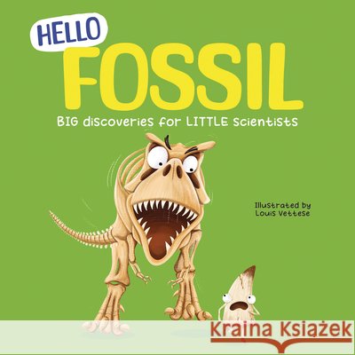 Hello Fossil Rex (Junior Editor, Hungry Tomato) Luther 9781835697788