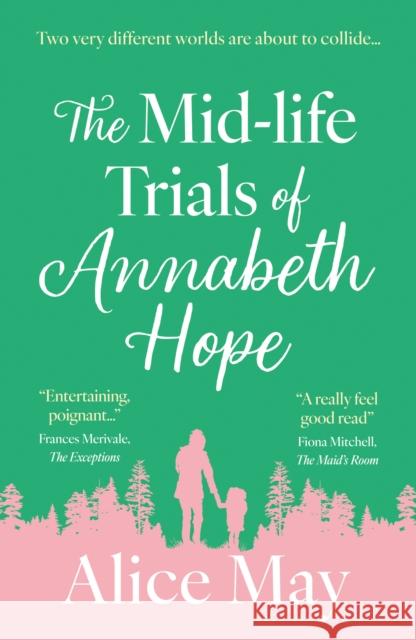 The Mid-life Trials of Annabeth Hope Alice May 9781835740590