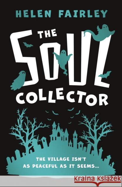 The Soul Collector Helen Fairley 9781835741320