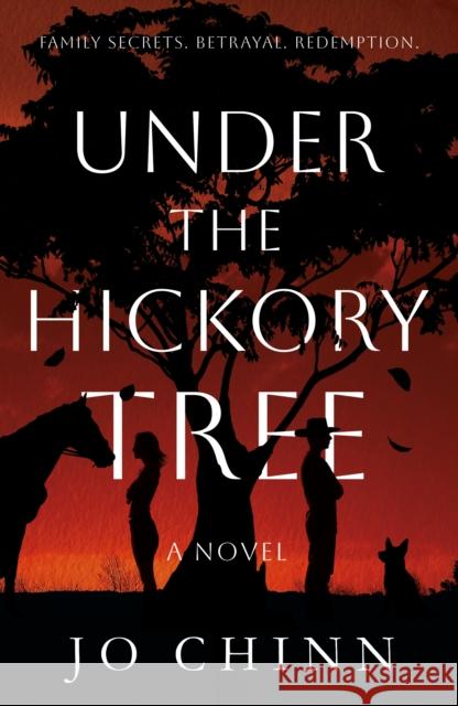Under The Hickory Tree Jo Chinn 9781835742310