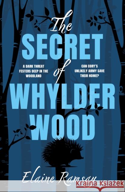The Secret of Whylder Wood Elaine Ramsay 9781835742389