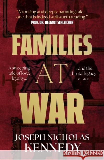 Families at War Joseph Nicholas Kennedy 9781835743133