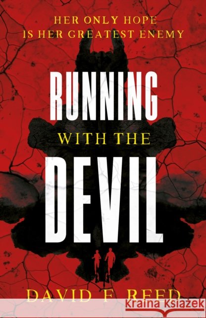 Running with the Devil David F Reed 9781835743423