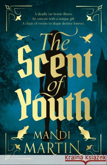 The Scent of Youth Mandi Martin 9781835743492