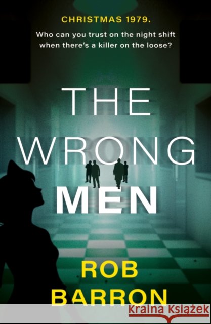 The Wrong Men Rob Barron 9781835743829