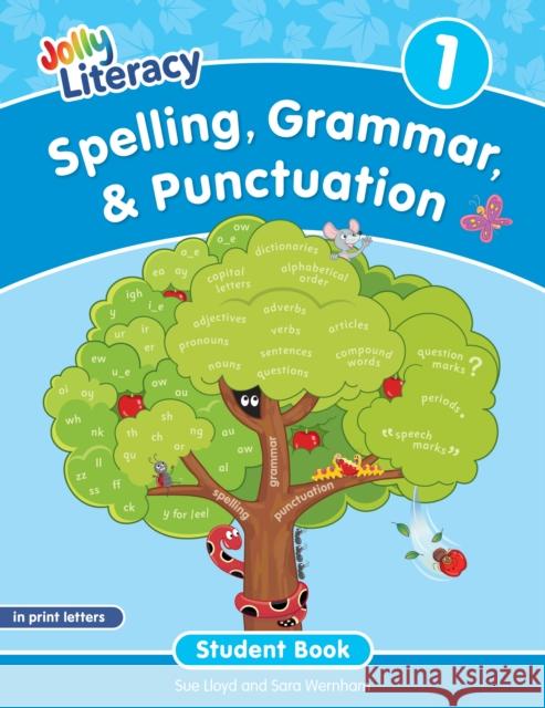 Spelling, Grammar, & Punctuation Student Book 1: In Print Letters (American English edition) Sara Wernham 9781835822012
