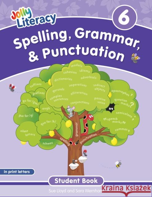 Spelling, Grammar, & Punctuation Student Book 6: In Print Letters (American English edition) Sara Wernham 9781835822067