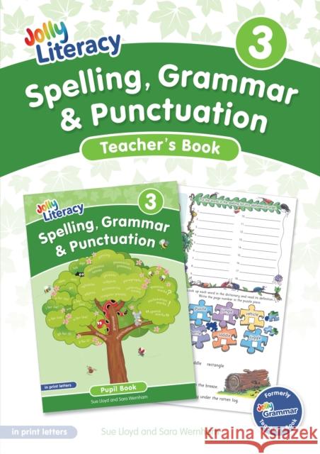 Spelling, Grammar & Punctuation Teacher’s Book 3: In Print Letters (British English edition) Sara Wernham 9781835822159
