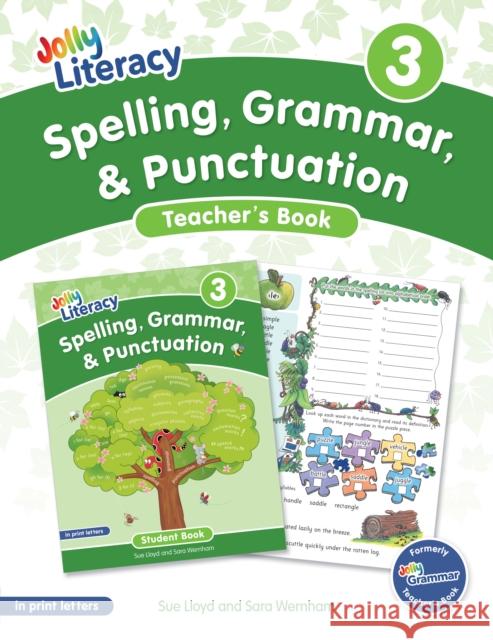 Spelling, Grammar, & Punctuation Teacher’s Book 3: In Print Letters (American English edition) Sara Wernham 9781835822210
