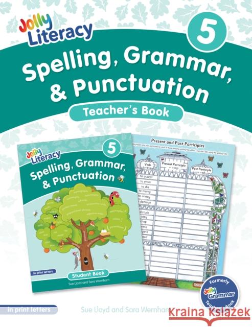Spelling, Grammar, & Punctuation Teacher's Book 5: In Print Letters (American English Edition) Sara Wernham 9781835822234