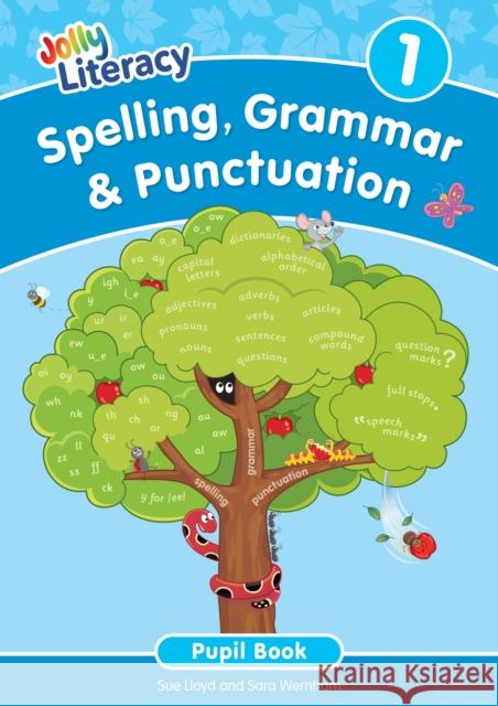 Spelling, Grammar & Punctuation Pupil Book 1: In Precursive Letters (British English edition) Sara Wernham 9781835822869