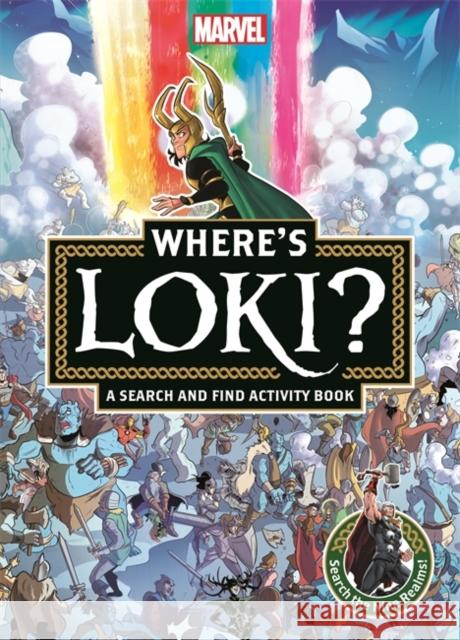 Where's Loki?: A Marvel search and find activity book Marvel Entertainment International Ltd 9781835870433