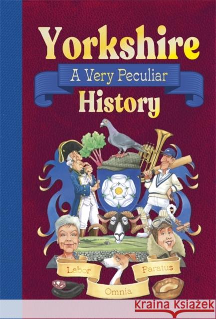 Yorkshire: A Very Peculiar History Malam John 9781835871133 Bonnier Books UK