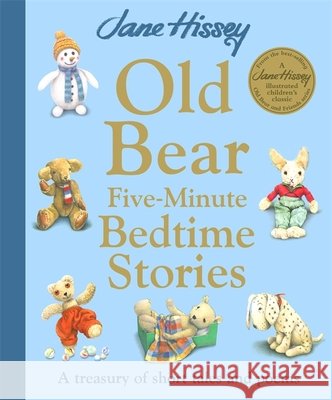 Old Bear Five-Minute Bedtime Stories Jane Hissey 9781835871959 Bonnier Books Ltd