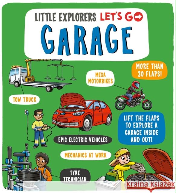 Little Explorers: Let's Go! Garage Collaborate Agency 9781835872505