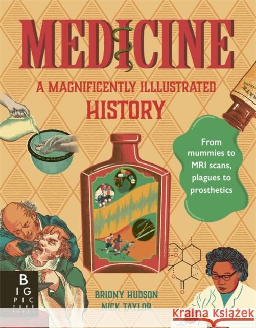 Medicine: A Magnificently Illustrated History Briony Hudson 9781835872765