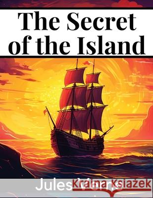 The Secret of the Island Jules Verne 9781835910641 Magic Publisher