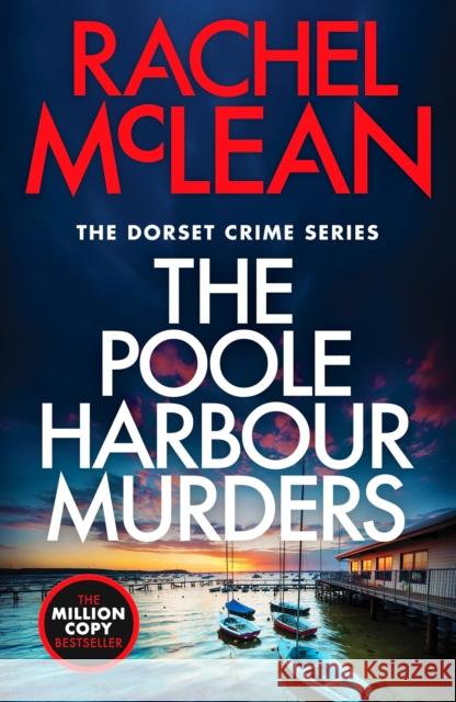 The Poole Harbour Murders Rachel McLean 9781835981993 Canelo