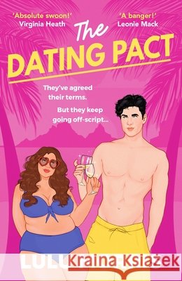 The Dating Pact: A glittering, body-positive, fake dating celebrity romance Lulu Morris 9781835983171 Canelo