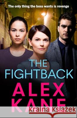 The Fightback Alex Kane 9781835983416