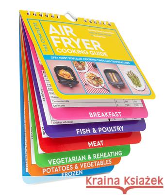 The Complete Air Fryer Cooking Guide: 275+ Most Popular Cooking Times and Temperatures Dom Milner 9781836003496