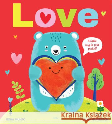 Hand Holds: Love Fiona Munro Laura Hambleton 9781836005995