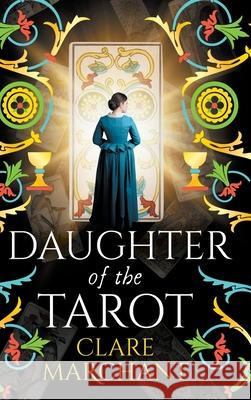 Daughter of the Tarot Clare Marchant 9781836030560