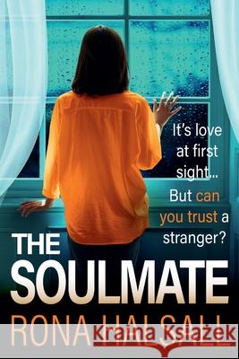 The Soulmate Rona Halsall 9781836031185