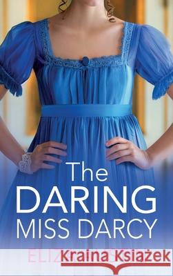 The Daring Miss Darcy Eliza Austin 9781836032847