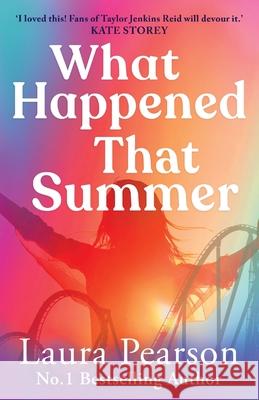 What Happened That Summer Laura Pearson 9781836034858 Boldwood Books Ltd