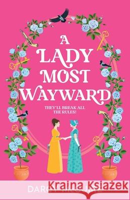 A Lady Most Wayward Darcy McGuire 9781836035725