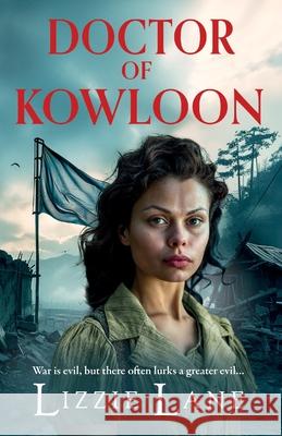 Doctor of Kowloon Lizzie Lane 9781836039723