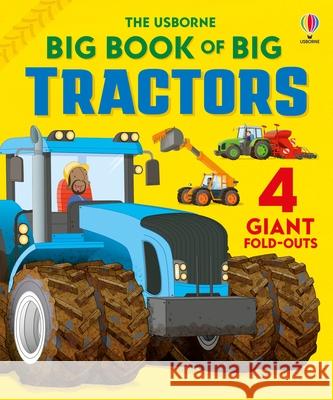 Big Book of Big Tractors Lisa Jane Gillespie 9781836040231