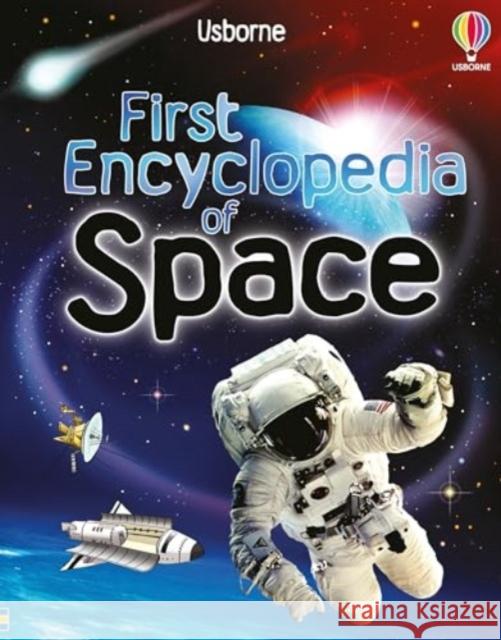 First Encyclopedia of Space Paul Dowswell 9781836041634 Usborne Publishing Ltd