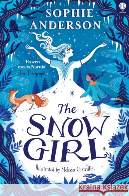 The Snow Girl Sophie Anderson 9781836042532 Usborne Publishing Ltd