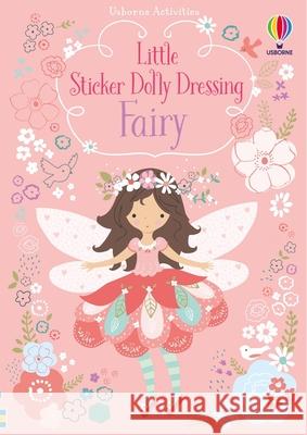 Little Sticker Dolly Dressing Fairy Fiona Watt Lizzie MacKay 9781836050278