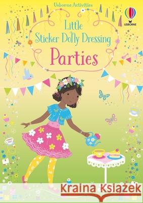 Little Sticker Dolly Dressing Parties Fiona Watt Lizzie MacKay 9781836050285