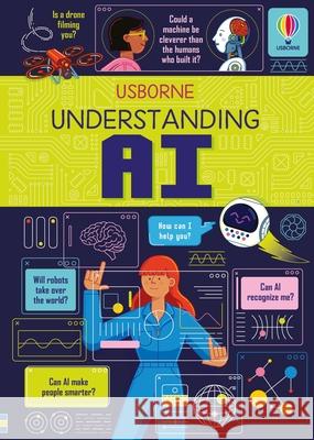 Understanding AI Rose Hall Rachel Firth Hylton Warburton 9781836050988 Usborne Books
