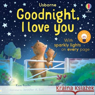 Goodnight, I Love You Sam Taplin Jennifer a. Bell 9781836051633 Usborne Books