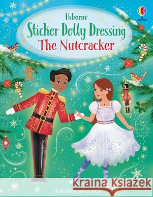 Sticker Dolly Dressing the Nutcracker Fiona Watt Antonia Miller 9781836051763 Usborne Books