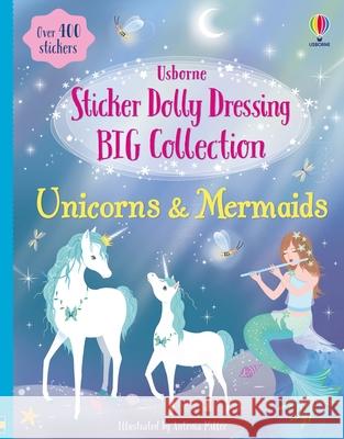 Sticker Dolly Dressing Unicorns & Mermaids Fiona Watt Antonia Miller 9781836052579