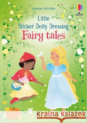 Little Sticker Dolly Dressing Fairy Tales Fiona Watt Lizzie MacKay 9781836053187 Usborne Books