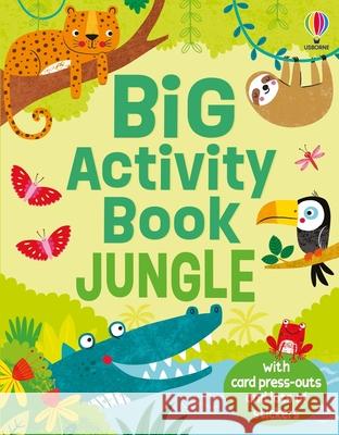 Big Activity Book Jungle Kirsteen Robson Christine Sheldon 9781836053705 Usborne Books