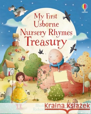 My First Usborne Nursery Rhymes Treasury Felicity Brooks Richard Johnson 9781836054115
