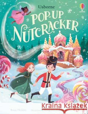 Pop-Up Nutcracker Jenny Hilborne Rosie Dickins Margarita Kukhtina 9781836054597 Usborne Books