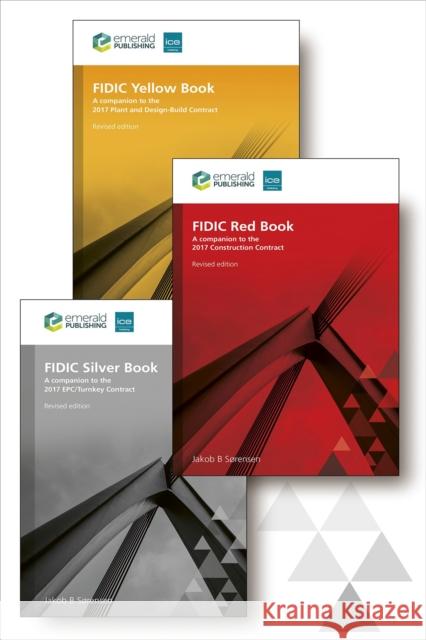 FIDIC 2017 Contracts Companion - Revised (3 volume set) Jakob B. (Holst Advokater, Denmark) Sørensen 9781836080008 Emerald Publishing Limited