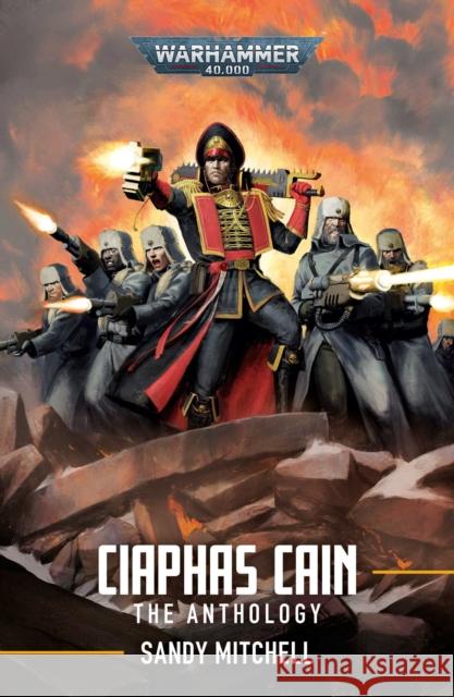 Ciaphas Cain: The Anthology Sandy Mitchell 9781836090922 Games Workshop