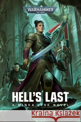 Hell's Last Justin D Hill 9781836092025